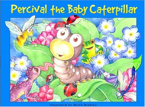 Beispielbild fr Percival The Baby Caterpillar zum Verkauf von SecondSale