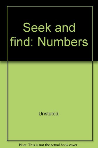 Stock image for Seek and find: Numbers for sale by Better World Books: West