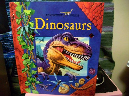 Beispielbild fr Adventure Guide - Dinosaurs (Adventure Guide) zum Verkauf von Wonder Book