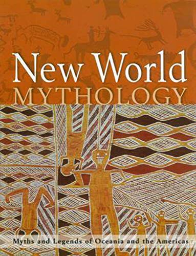 9781740480222: New World Mythology : Myths and Legends of Oceania