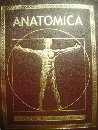 Stock image for ANATOMICA The Complete Home Medical Reference for sale by Books From California