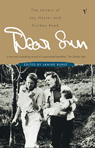 Imagen de archivo de Dear Sun: The Letters of Joy Hester and Sunday Reed a la venta por Ethan Daniel Books