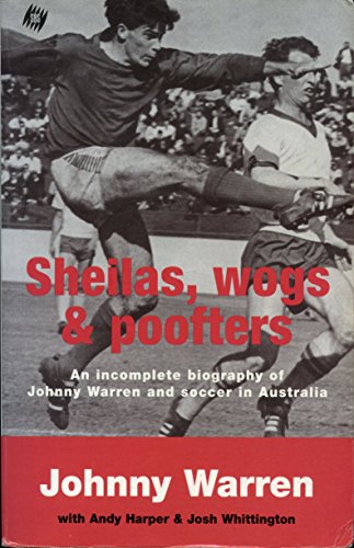 9781740511216: Sheilas, wogs & poofters