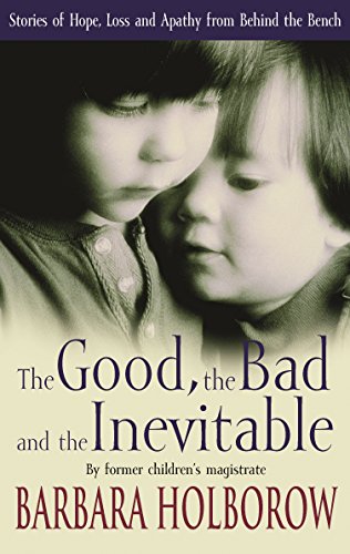 Stock image for The Good, the Bad and the Inevitable for sale by AwesomeBooks