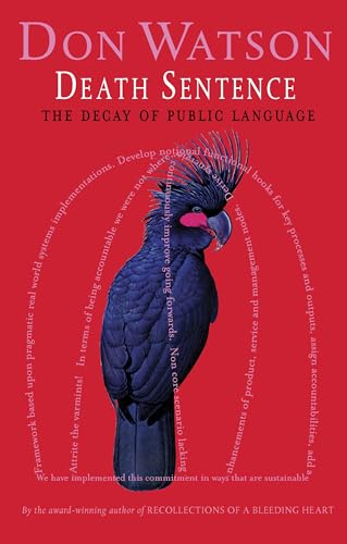 9781740512060: Death Sentence: The Decay of Public Language