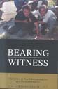 9781740512602: Bearing Witness: The Lives of War Correspondents and Photojournalists