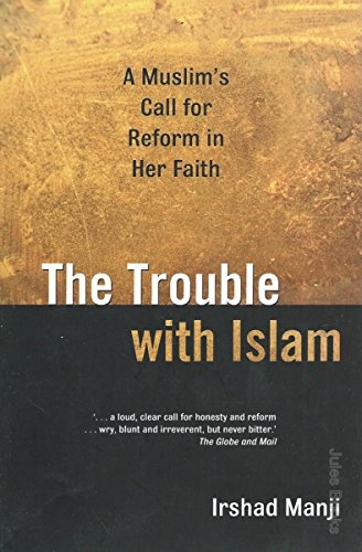 The Trouble with Islam: A Muslim's Call for Reform in Her Faith.