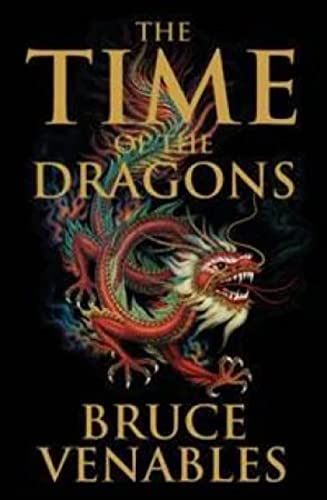 Stock image for Time Of The Dragons, The for sale by Blue Awning Books