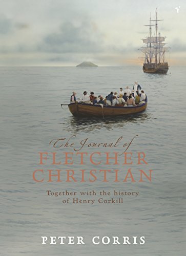 Stock image for The Journal of Fletcher Christian. Together with the history of Henry Corkhill. for sale by Chapter 1
