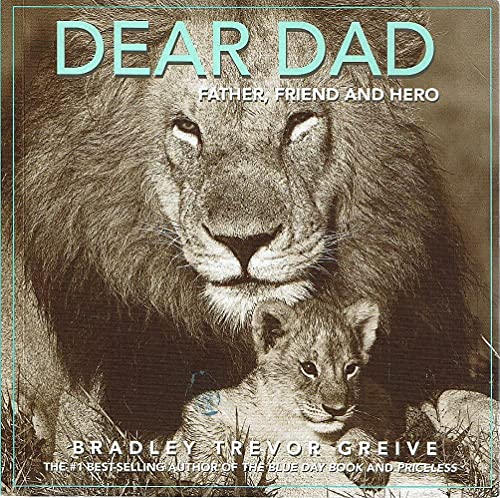 Stock image for Dear Dad : Father, Friend and Hero for sale by Klanhorn