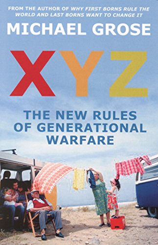 Stock image for XYZ: The New Rules of Generational Warfare for sale by Dial-A-Book