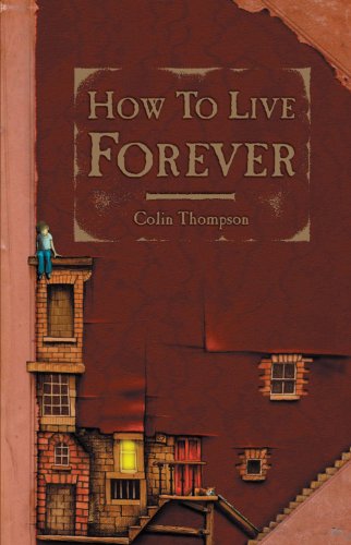 Stock image for How to Live Forever for sale by Half Price Books Inc.
