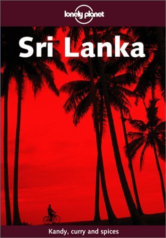 Stock image for Sri Lanka (Lonely Planet Travel Guides) for sale by AwesomeBooks