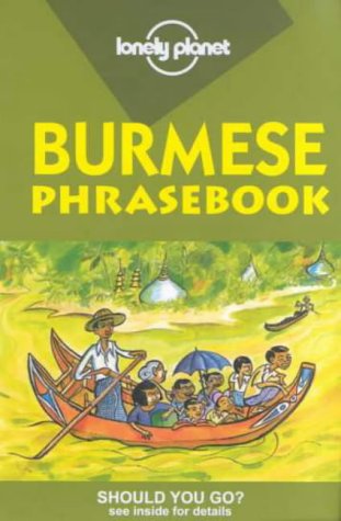 Stock image for Lonely Planet Burmese Phrasebook for sale by Wonder Book