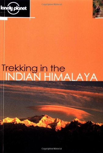 Beispielbild fr Trekking in the Indian Himalaya zum Verkauf von Better World Books