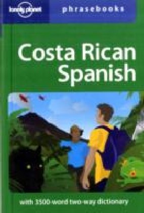 Stock image for Costa Rican Spanish: Lonely Planet Phrasebook for sale by SecondSale