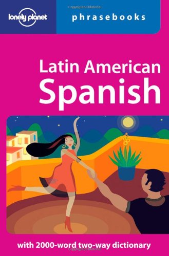 Stock image for Latin American Spanish: Lonely Planet Phrasebook for sale by Orion Tech