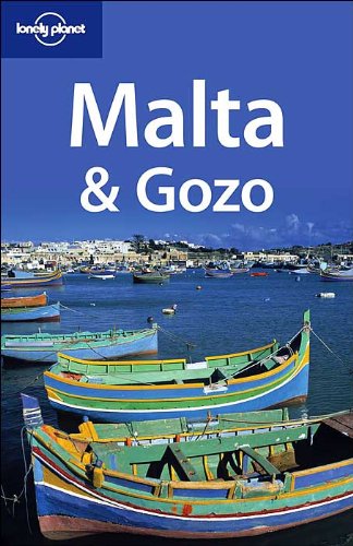 Lonely Planet Malta & Gozo (Lonely Planet Malta) (9781740591782) by Carolyn Bain