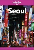 Beispielbild fr Seoul (Lonely Planet City Guides) zum Verkauf von AwesomeBooks