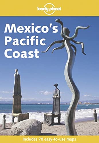 9781740592734: Mexico's Pacific Coast (en anglais)
