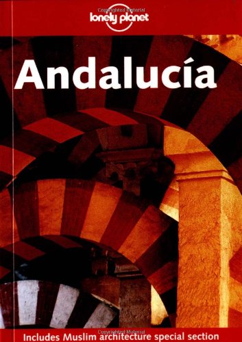 Beispielbild fr Lonely Planet Andalucia zum Verkauf von Wonder Book