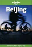 Stock image for Lonely Planet Beijing (Lonely Planet Beijing) for sale by SecondSale