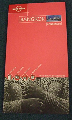 Stock image for Lonely Planet Bangkok: Condensed for sale by boyerbooks