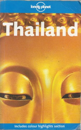 Beispielbild fr Lonely Planet Thailand zum Verkauf von Wonder Book