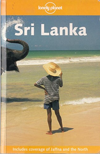 Lonely Planet Sri Lanka (Lonely Planet Sri Lanka) (9781740594233) by Richard Plunkett; Lonely Planet