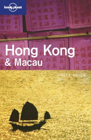 Beispielbild fr Lonely Planet Hong Kong & Macau zum Verkauf von Wonder Book