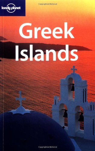 Imagen de archivo de Lonely Planet Greek Islands a la venta por POQUETTE'S BOOKS