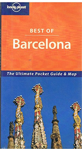 Imagen de archivo de Lonely Planet Best Of Barcelona (Best of Series) a la venta por Wonder Book