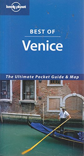 Lonely Planet Best of Venice (Lonely Planet Best of Venice) (9781740594769) by Damien Simonis; Lonely Planet