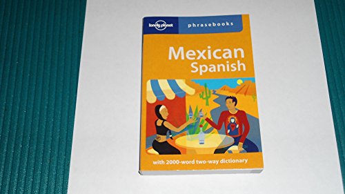 Stock image for Mexican Spanish: Lonely Planet Phrasebook for sale by SecondSale