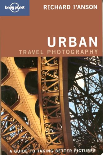 Beispielbild fr Lonely Planet Urban Photography (How to) zum Verkauf von Wonder Book