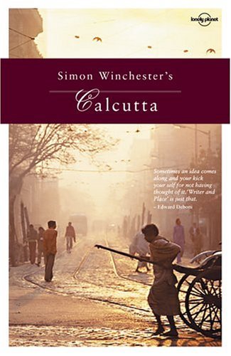 Beispielbild fr Simon Winchester's Calcutta (Lonely Planet) zum Verkauf von AwesomeBooks