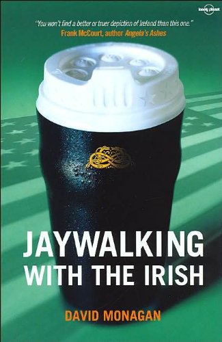 Beispielbild fr Jaywalking with the Irish zum Verkauf von Wonder Book