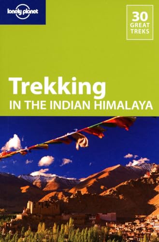 Imagen de archivo de Lonely Planet Trekking in the Indian Himalaya (Travel Guide) a la venta por Save With Sam