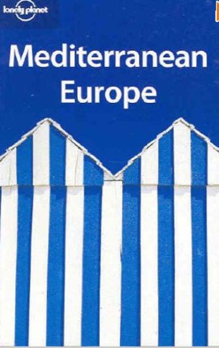 Stock image for Lonely Planet Mediterranean Europe (Lonely Planet Mediterranean Europe) for sale by Discover Books
