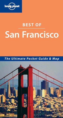 Beispielbild fr Best of San Francisco (Lonely Planet Pocket Guide San Francisco) zum Verkauf von Wonder Book