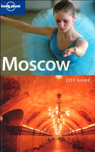9781740598156: Moscow (Lonely Planet City Guides)