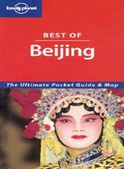 Lonely Planet Best of Beijing (Lonely Planet Best of Series) (9781740598415) by Quinn, Ellis