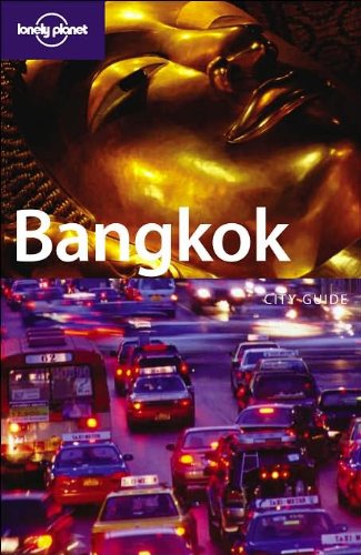 Stock image for Bangkok (Lonely Planet City Guides) for sale by AwesomeBooks