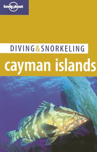 9781740598972: Lonely Planet Diving & Snorkeling Cayman Islands [Lingua Inglese]