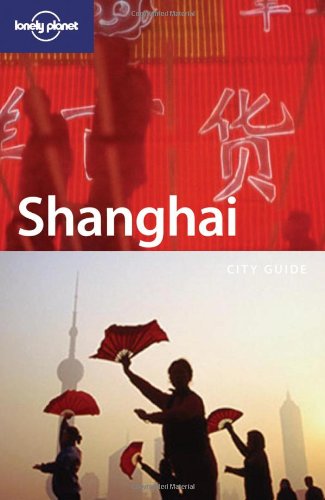 9781740599092: Lonely Planet Shanghai