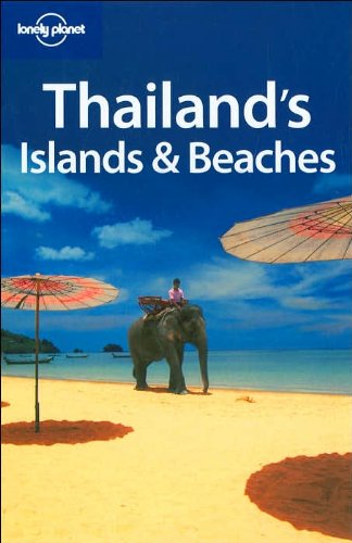 Stock image for Lonely Planet Thailand's Islands & Beaches for sale by Wonder Book