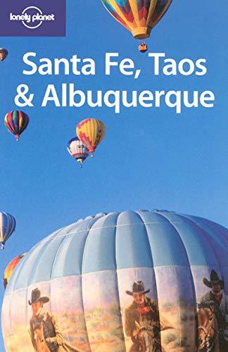 Stock image for Lonely Planet Santa Fe, Taos & Albuquerque for sale by ThriftBooks-Atlanta