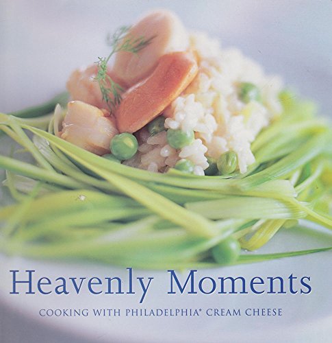 Beispielbild fr Heavenly Moments : Cooking with Philadelphia Cream Cheese zum Verkauf von Books@Ruawai