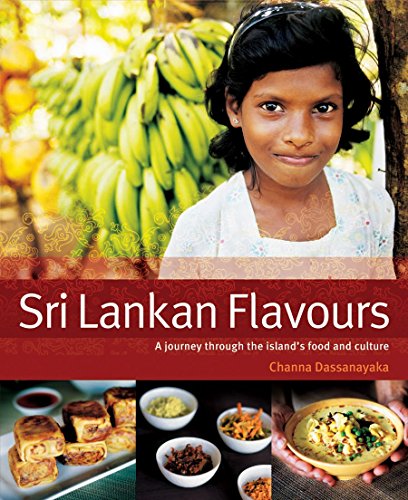 

Sri Lankan Flavours : A Journey Through the Island's Food and Culture