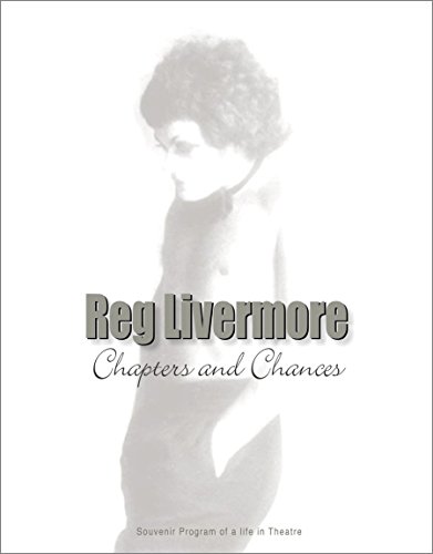 Reg Livermore Â chapters and chances Â a career path with steps and stumbles along the way [sou...